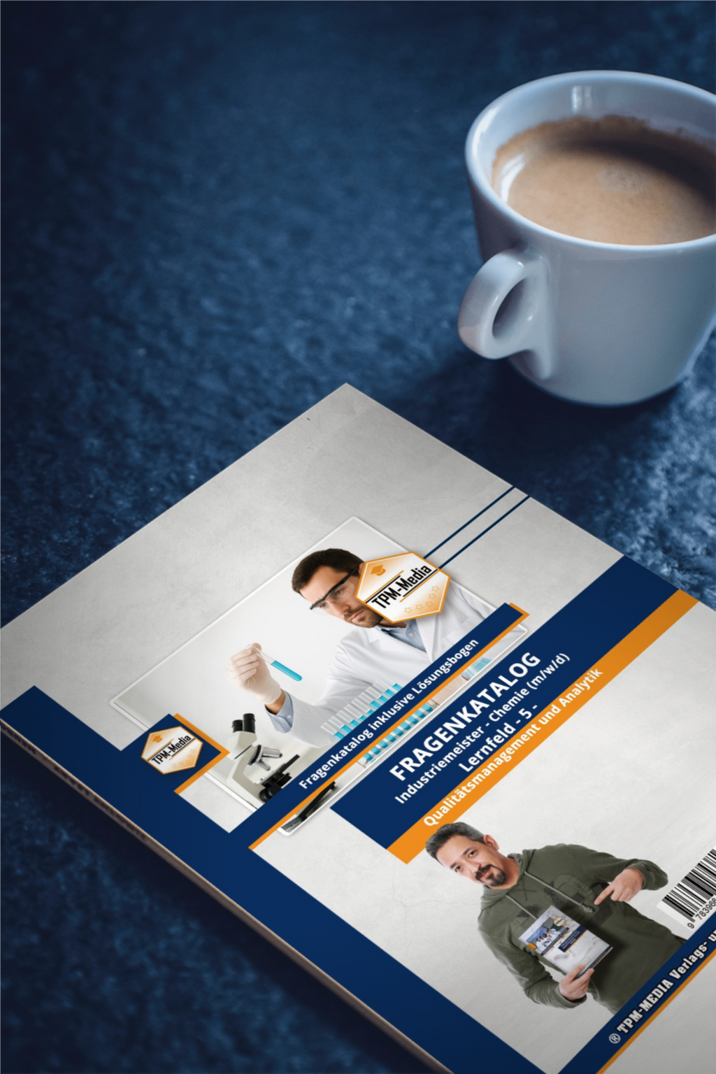 Industriemeister Chemie Fragenkatalog - Lernfeld 5: Qualitätsmanagement & Analytik (Buch/Printversion) - TPM-Media Verlag