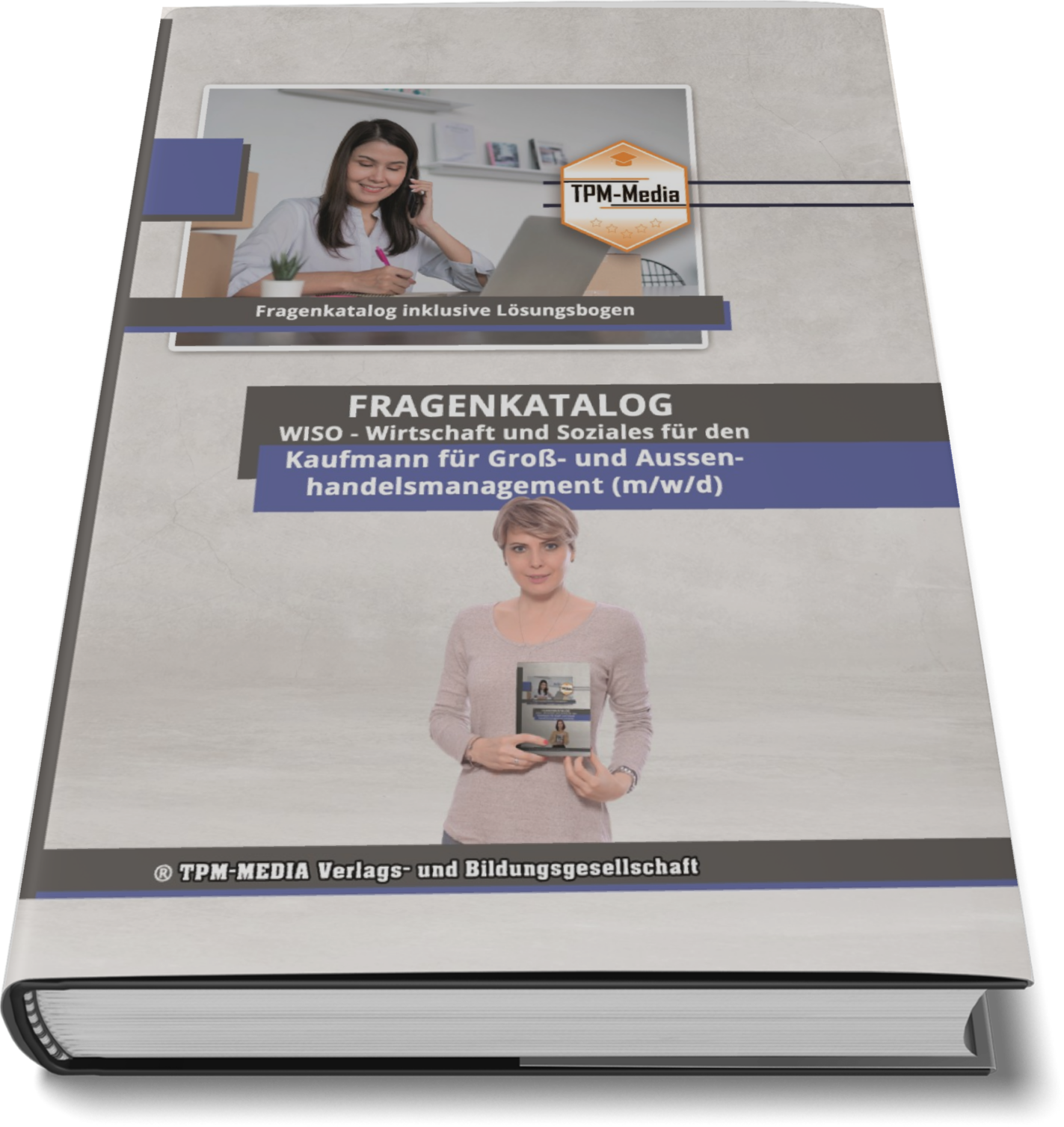 Fachangestellter für Arbeitsmarktdienstleistungen (m/w/d)&nbsp;Fragenkatalog für das Ausbildungsfach: Wirtschaft & Soziales - Buch/Printversion mit über 3000 Lern-/Prüfungsfragen