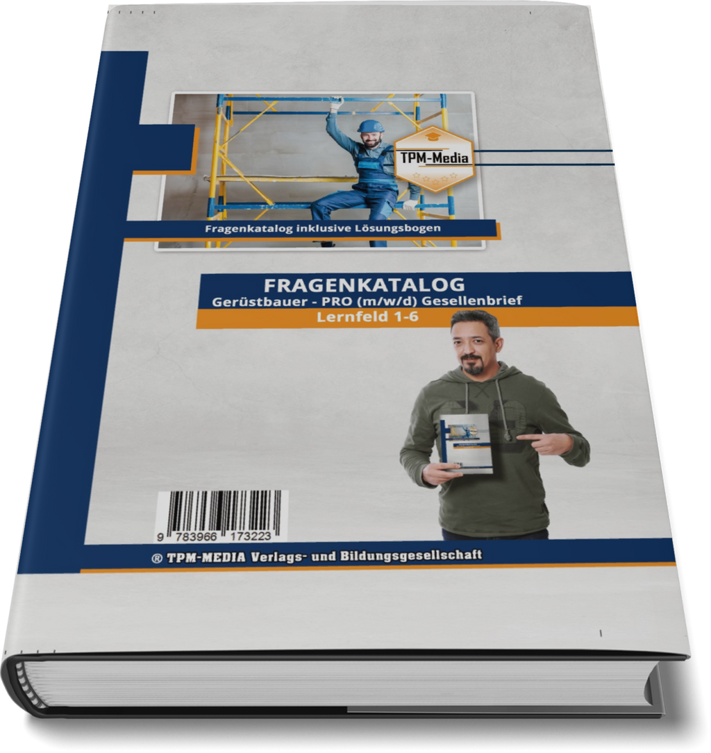 Gerüstbauer PRO Gesellenbrief (m/w/d)- Fragenkatalog mit über 5100 Lern & Prüfungsfragen & Lösungsbogen