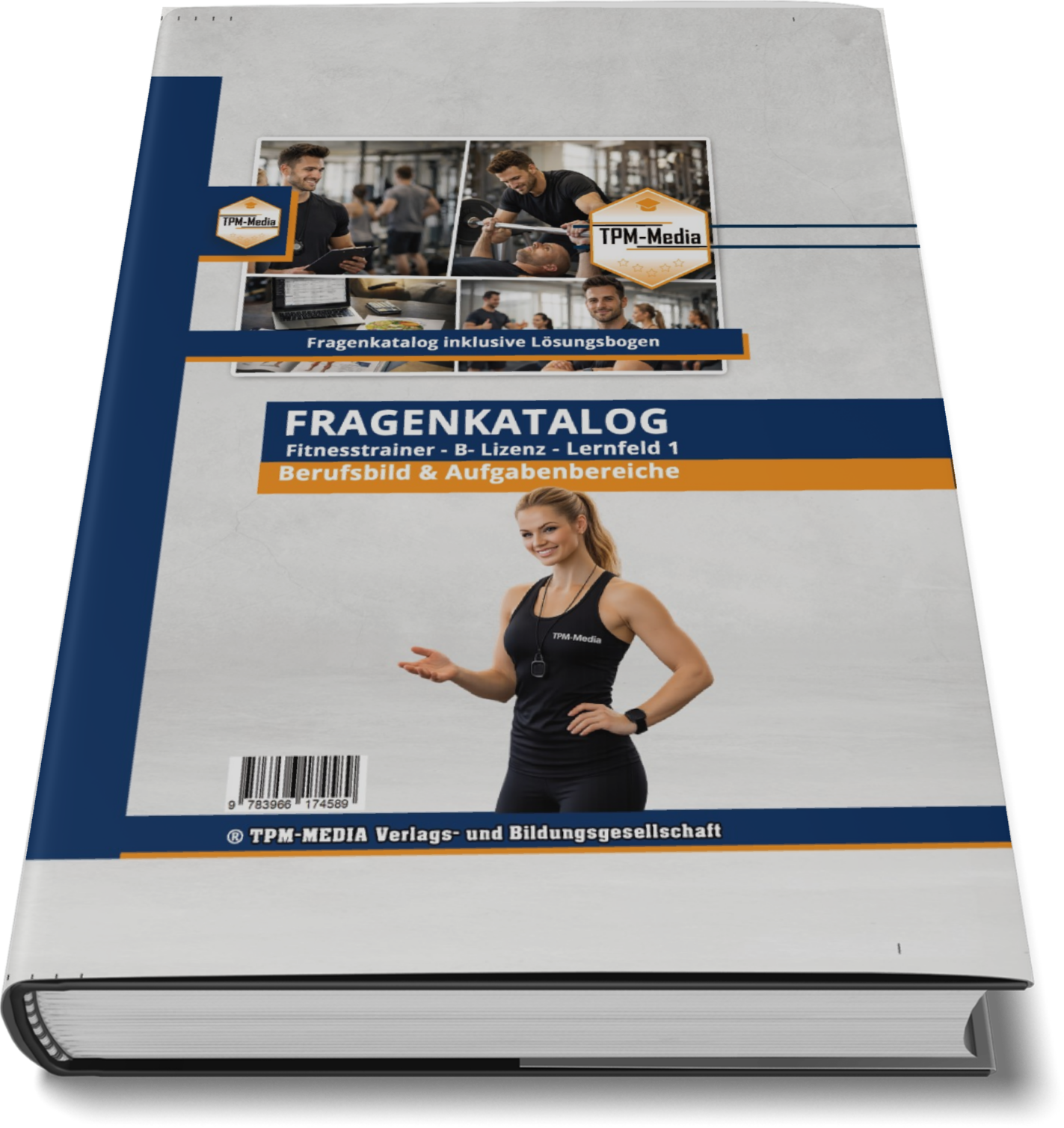 Fitnesstrainer B-Lizenz Lernfeld 1 - Berufsbild, Aufgabenbereich (Buch-Printversion) - TPM-Media Verlag