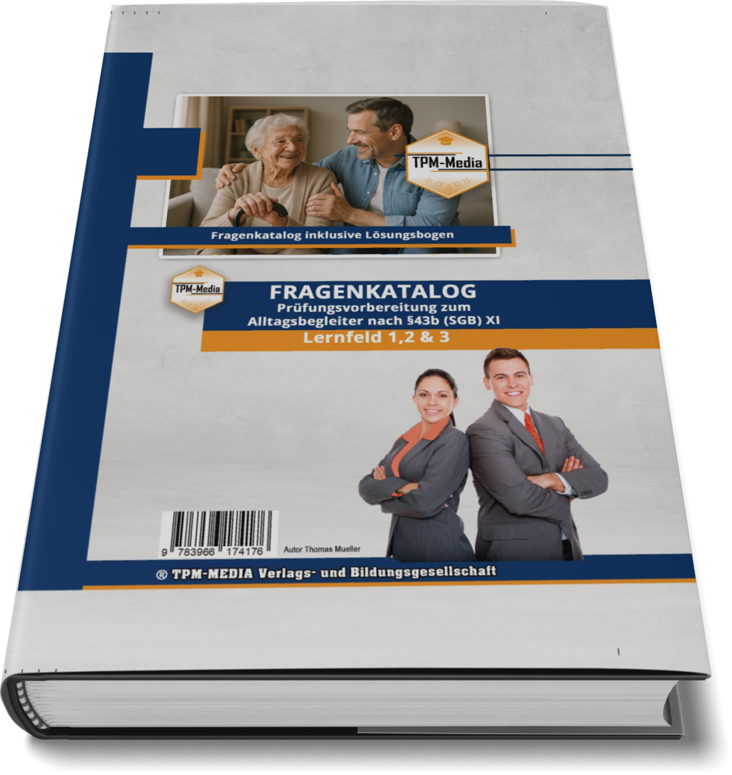 Alltagsbegleiter (m/w/d) nach §43b SGB XI - LF 1-3 Fragenkatalog (Buch-/Printversion) - TPM-Media Verlag