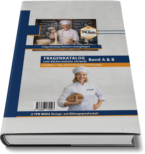 Bäckermeister Teigtechnologie Buch - Lernfeld 2: Teig- und Fermentationstechnologie (Printversion) - TPM-Media Verlag