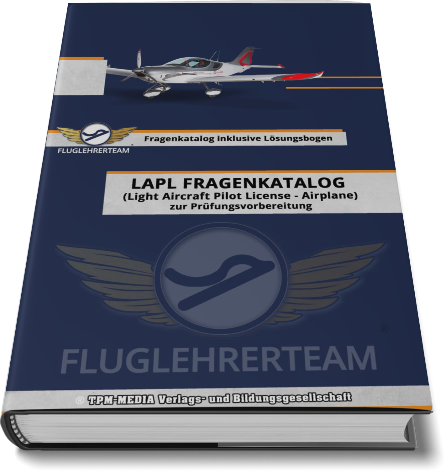 LAPL Pilotenlizenz Fragenkatalog -Airplane- mit Lösungsbögen (Buch/Printversion)