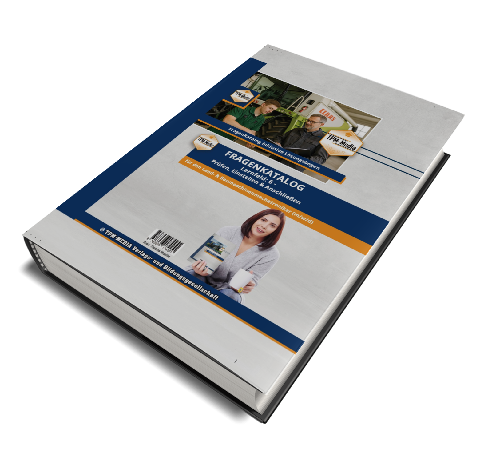 Fragenkatalog Land- & Baumaschinenmechatroniker (m/w/d) – LF 6 als Printbuch - TPM-Media Verlag
