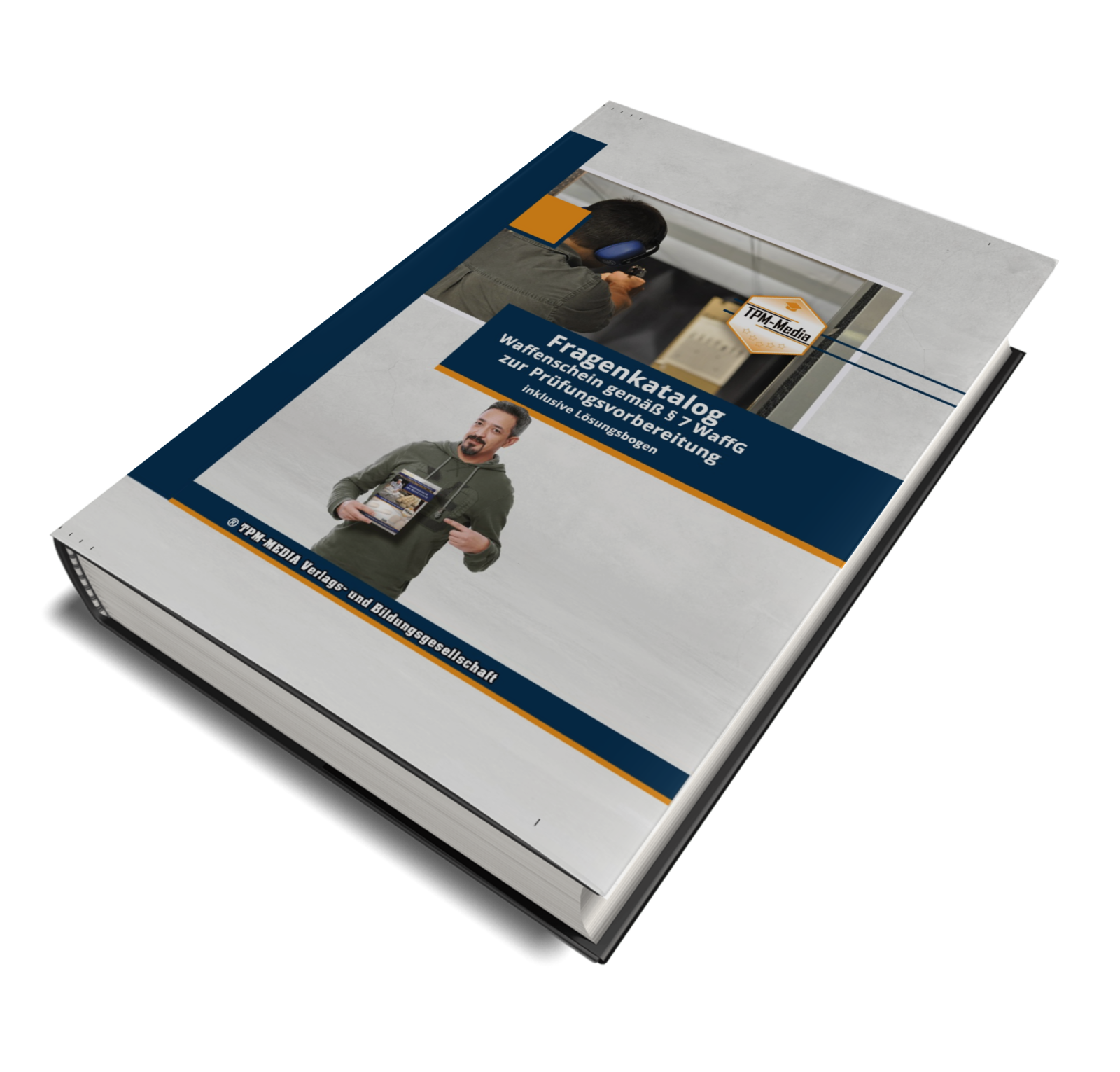 Waffenschein nach §7 WaffG Fragenkatalog mit über 2000 Lern-/Prüfungsfragen (Buch/Printversion): incl. Lösungsbogen zur Prüfungsvorbereitung - TPM-Media Verlag