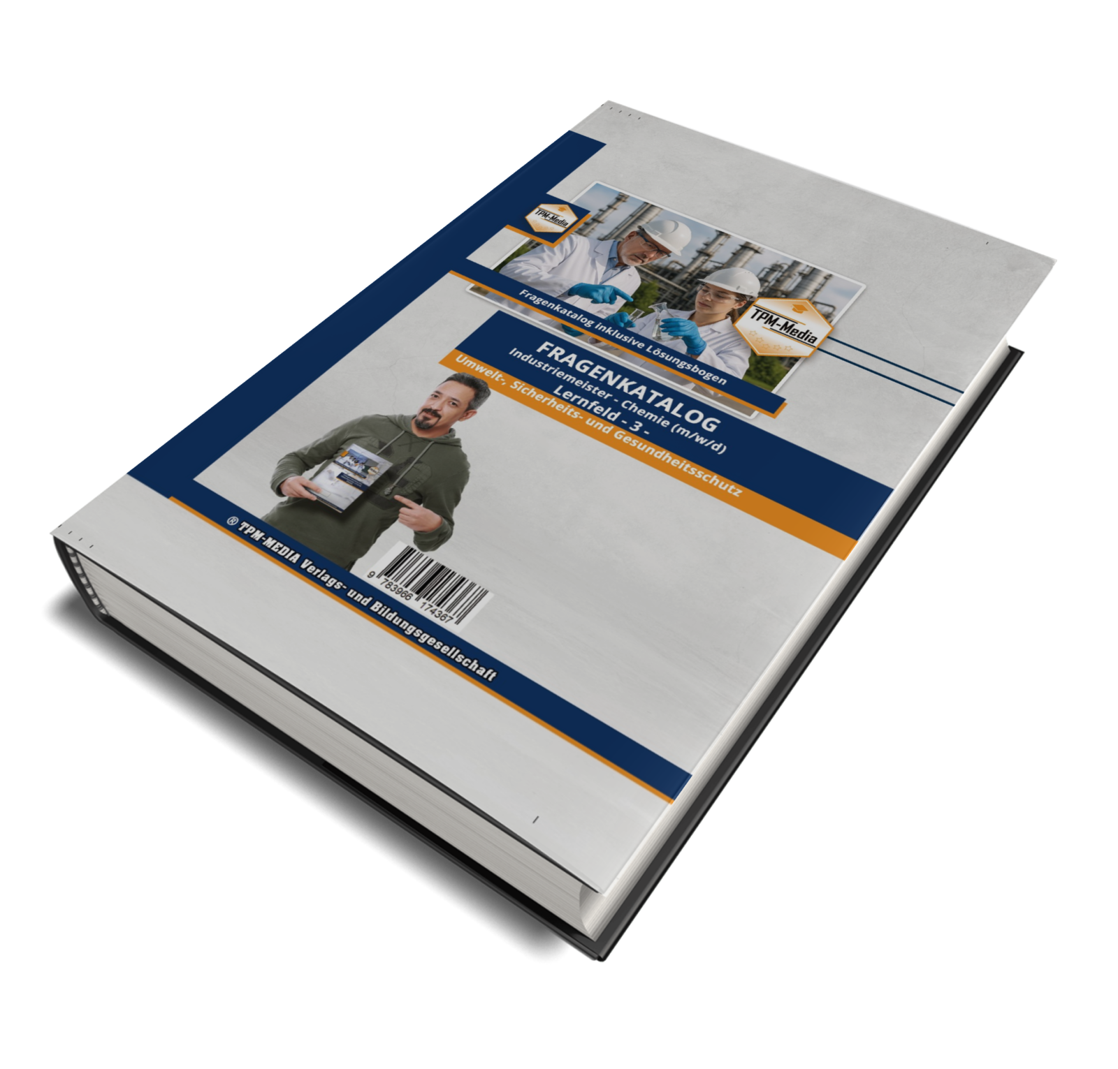 Industriemeister Chemie Lernfeld 3 - Umwelt-, Sicherheits- und Gesundheitsschutz Buch/Print-Version kaufen - TPM-Media Verlag