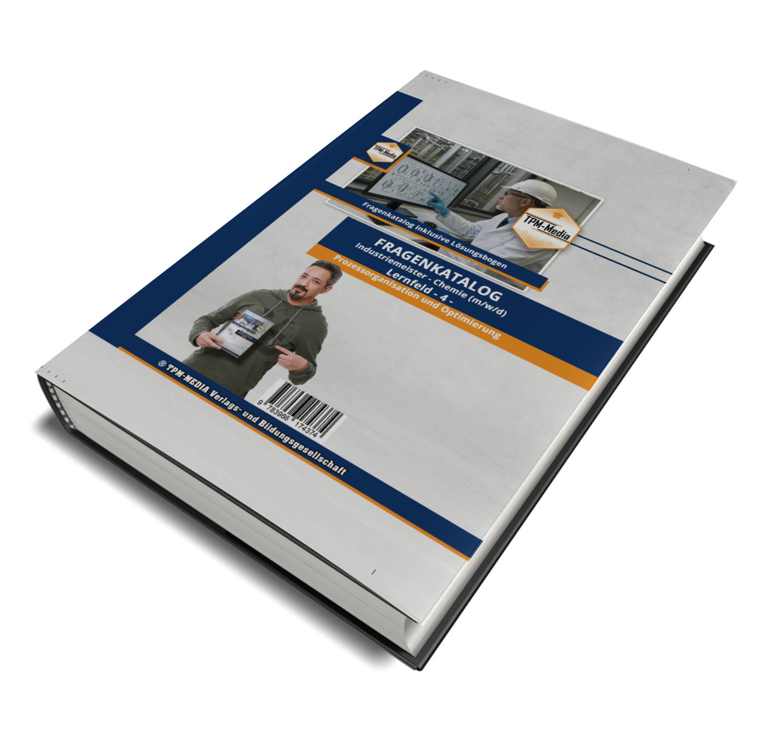 Industriemeister Chemie Fragenkatalog - Lernfeld 4 Prozessorganisation und Optimierung Buch/Print-Version - TPM-Media Verlag
