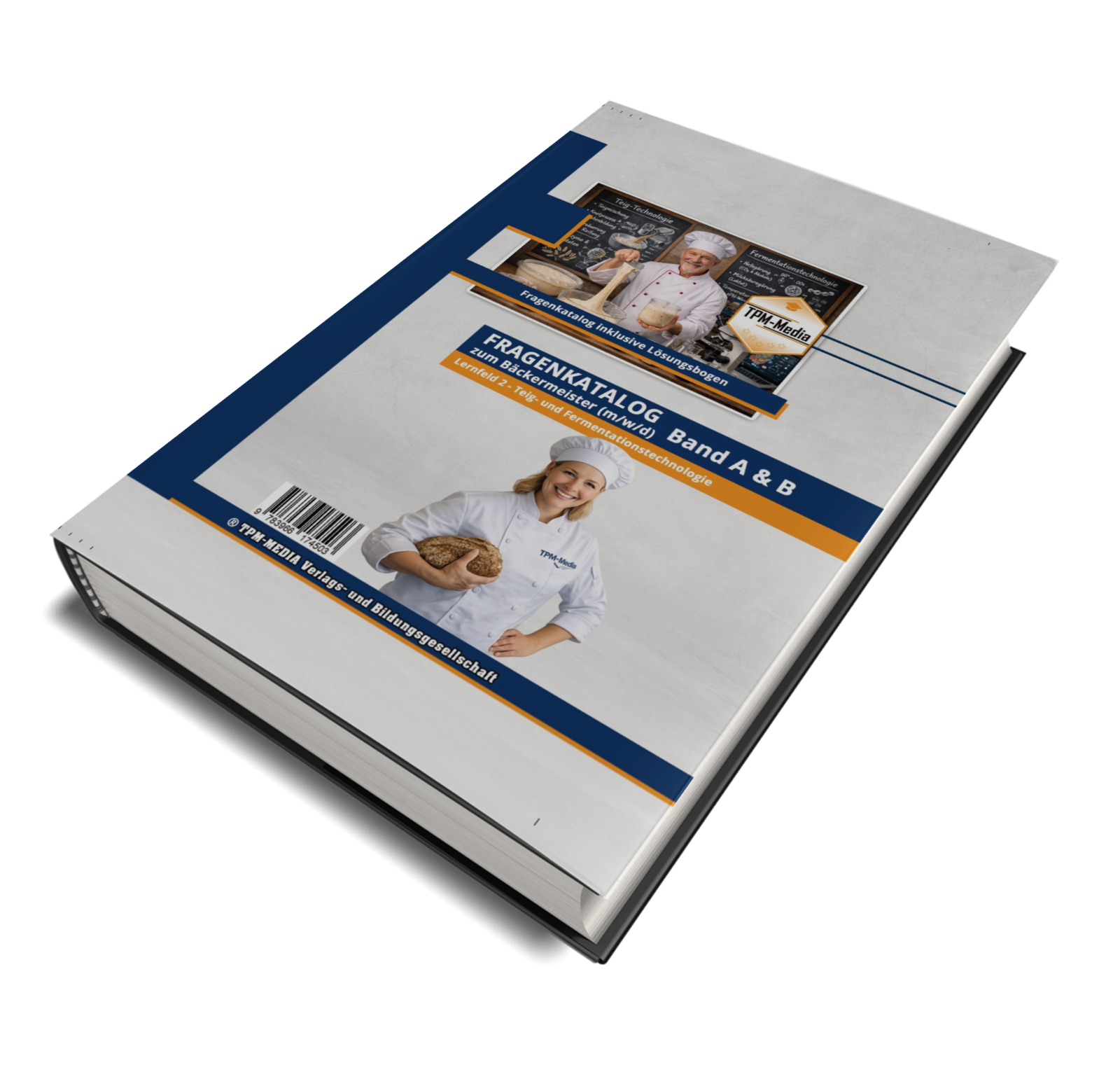 Bäckermeister Teigtechnologie Buch - Lernfeld 2: Teig- und Fermentationstechnologie (Printversion) - TPM-Media Verlag