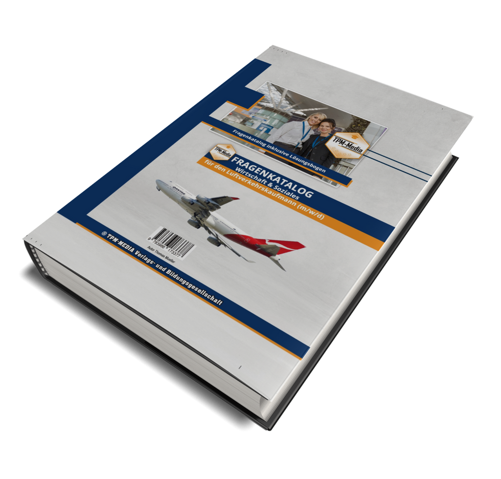Luftverkehrskaufmann (m/w/d) - Fragenkatalog für das Ausbildungsfach Wirtschaft & Soziales