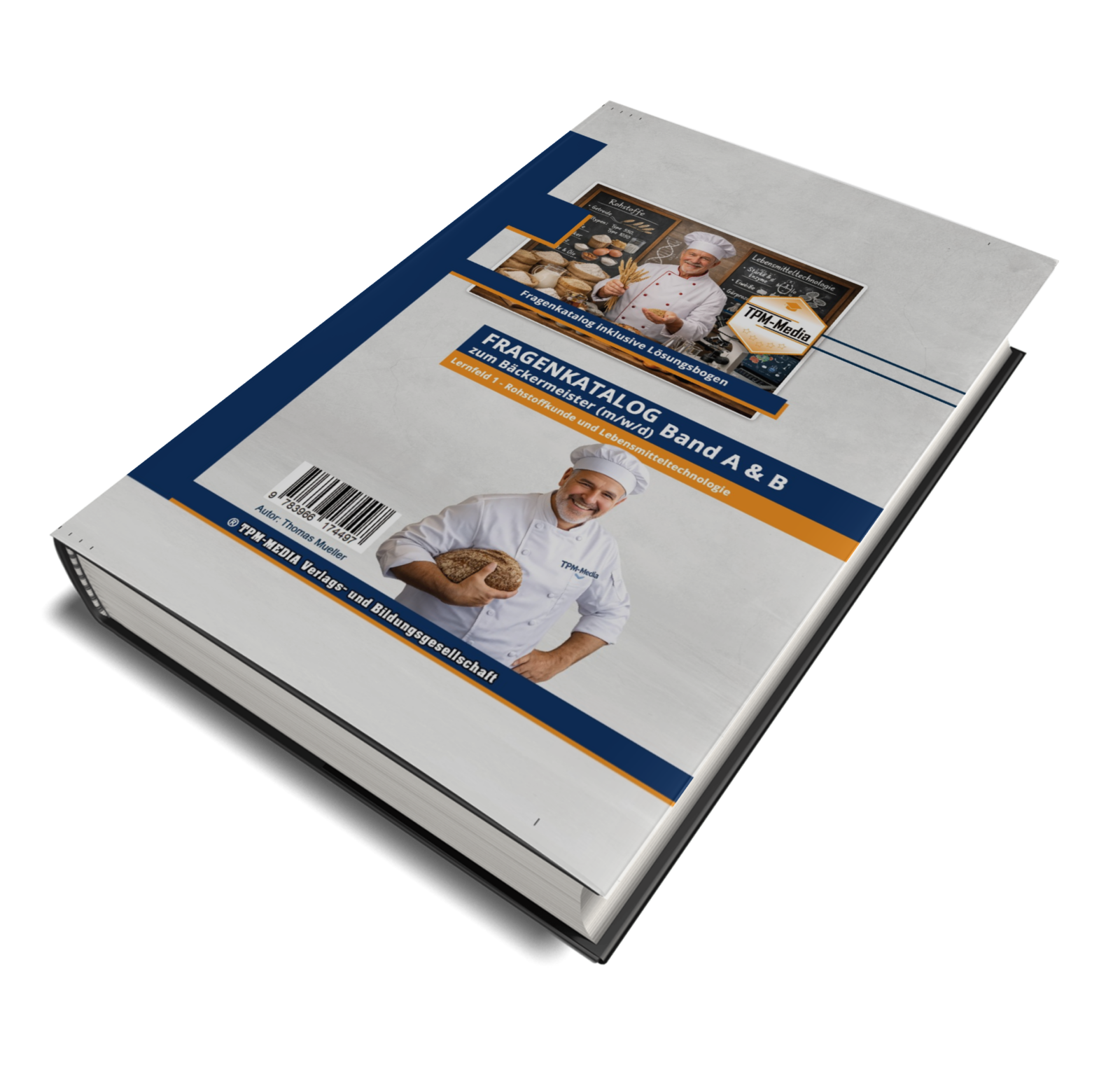 Bäckermeister Rohstoffkunde Buch - Lernfeld 1 Lebensmitteltechnologie Printversion - TPM-Media Verlag