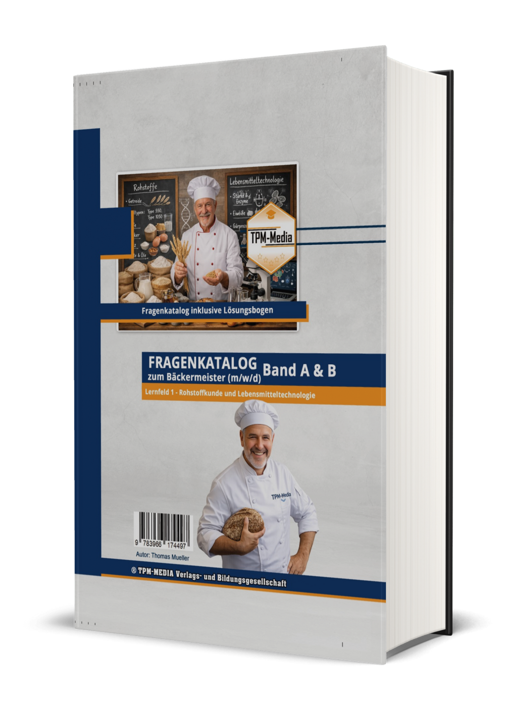 Bäckermeister Rohstoffkunde Buch - Lernfeld 1 Lebensmitteltechnologie Printversion - TPM-Media Verlag