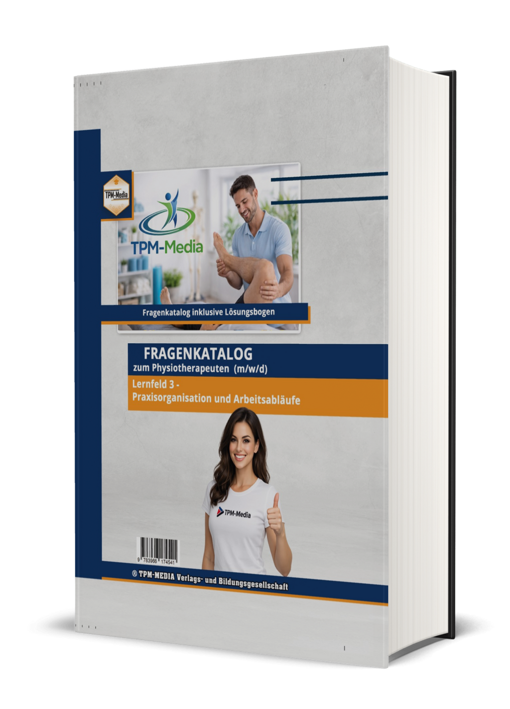 Physiotherapeut Fragenkatalog Lernfeld 3 – Über 3500 essentielle Lern- & Prüfungsfragen als Buch/Print für optimale Vorbereitung
