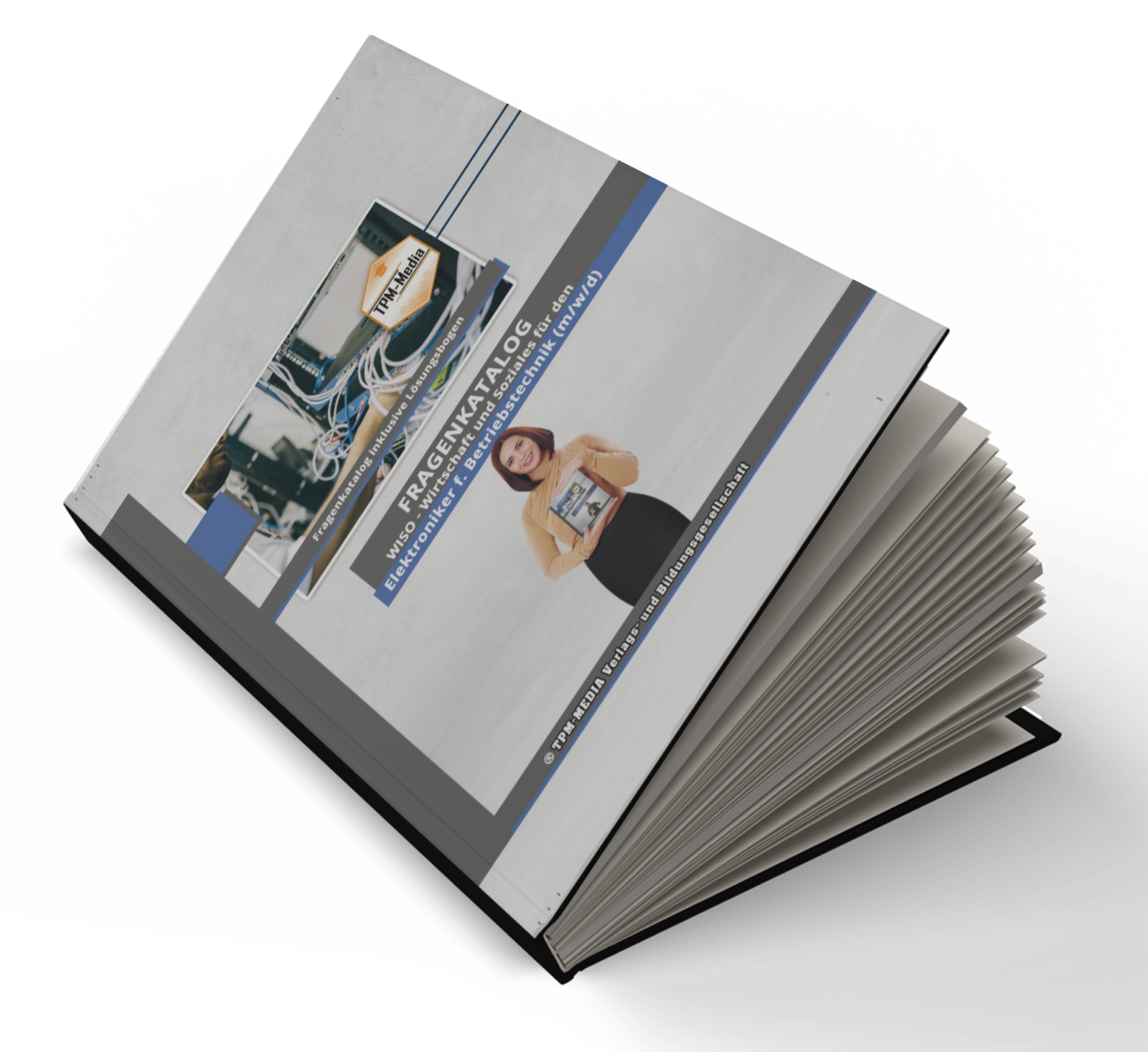 Elektroniker für Betriebstechnik (m/w/d) Fragenkatalog für das Ausbildungsfach: Wirtschaft & Soziales Buch/Printversion mit über 3000 Lern-/Prüfungsfragen