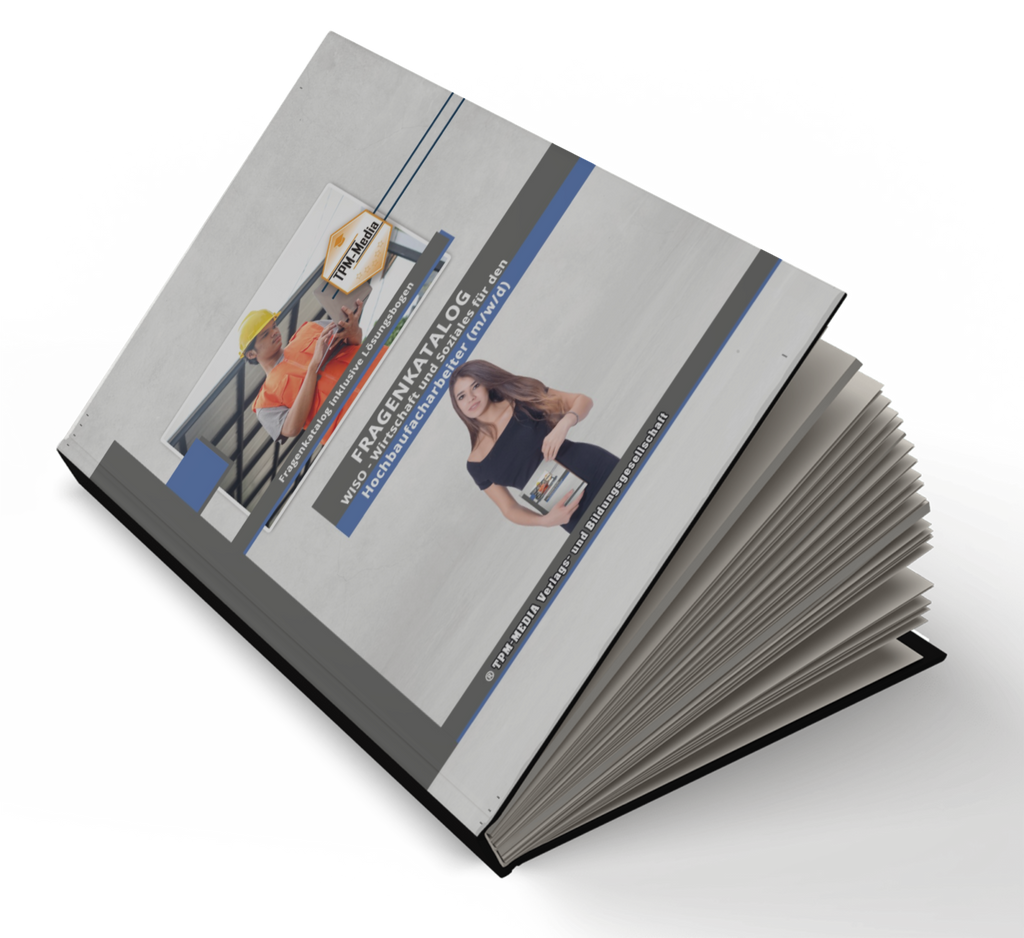 Hochbaufacharbeiter (m/w/d)&nbsp;Fragenkatalog für das Ausbildungsfach: Wirtschaft & Soziales - Buch/Printversion mit über 3000 Lern-/Prüfungsfragen