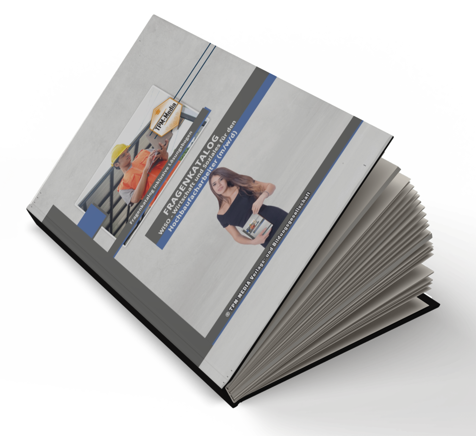 Hochbaufacharbeiter (m/w/d)&nbsp;Fragenkatalog für das Ausbildungsfach: Wirtschaft & Soziales - Buch/Printversion mit über 3000 Lern-/Prüfungsfragen