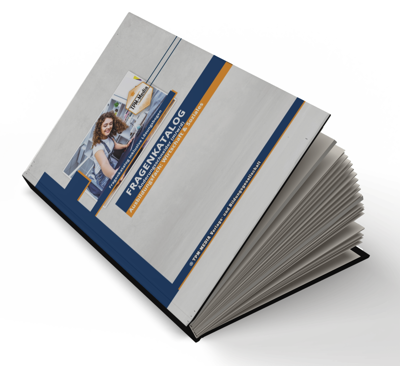 Änderungsschneider (m/w/d)&nbsp;Fragenkatalog für das Ausbildungsfach: Wirtschaft & Soziales - Buch/Printversion mit über 3000 Lern-/Prüfungsfragen