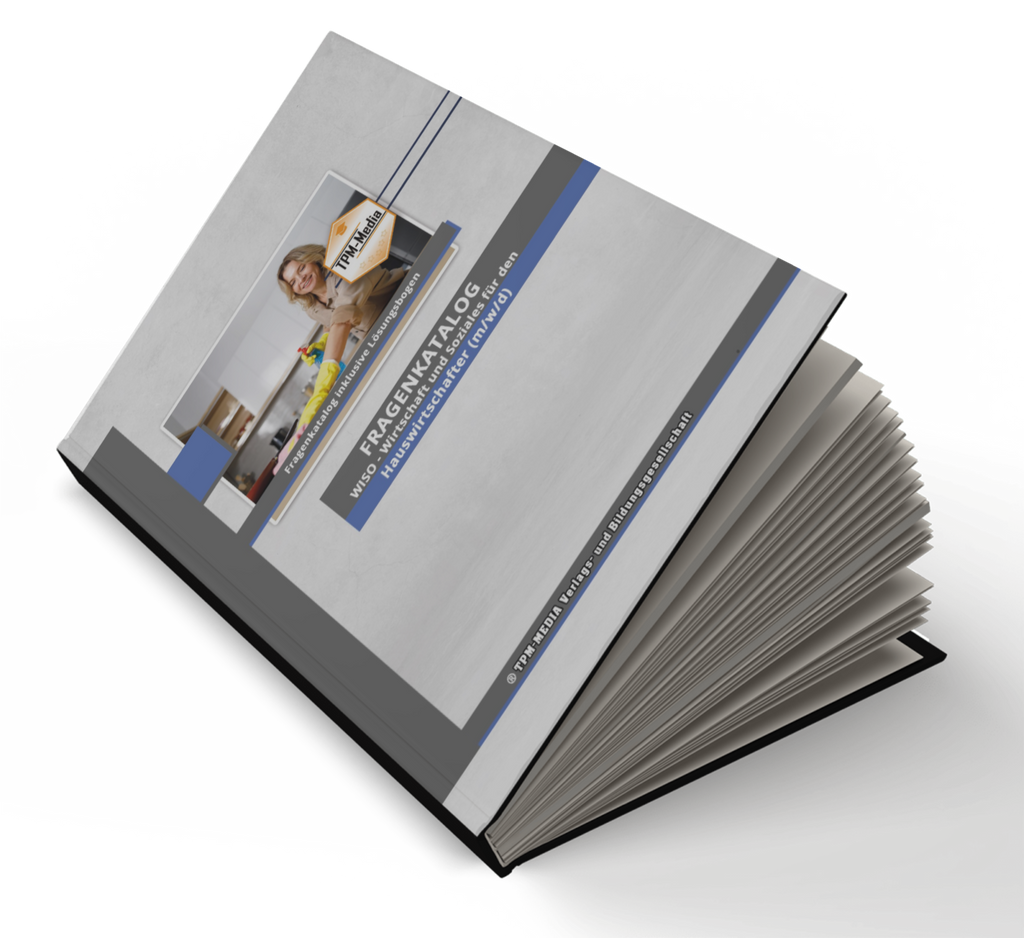Hauswirtschafter (m/w/d) Fragenkatalog für das Ausbildungsfach: Wirtschaft & Soziales - Buch/Printversion mit über 2000 Lern-/Prüfungsfragen
