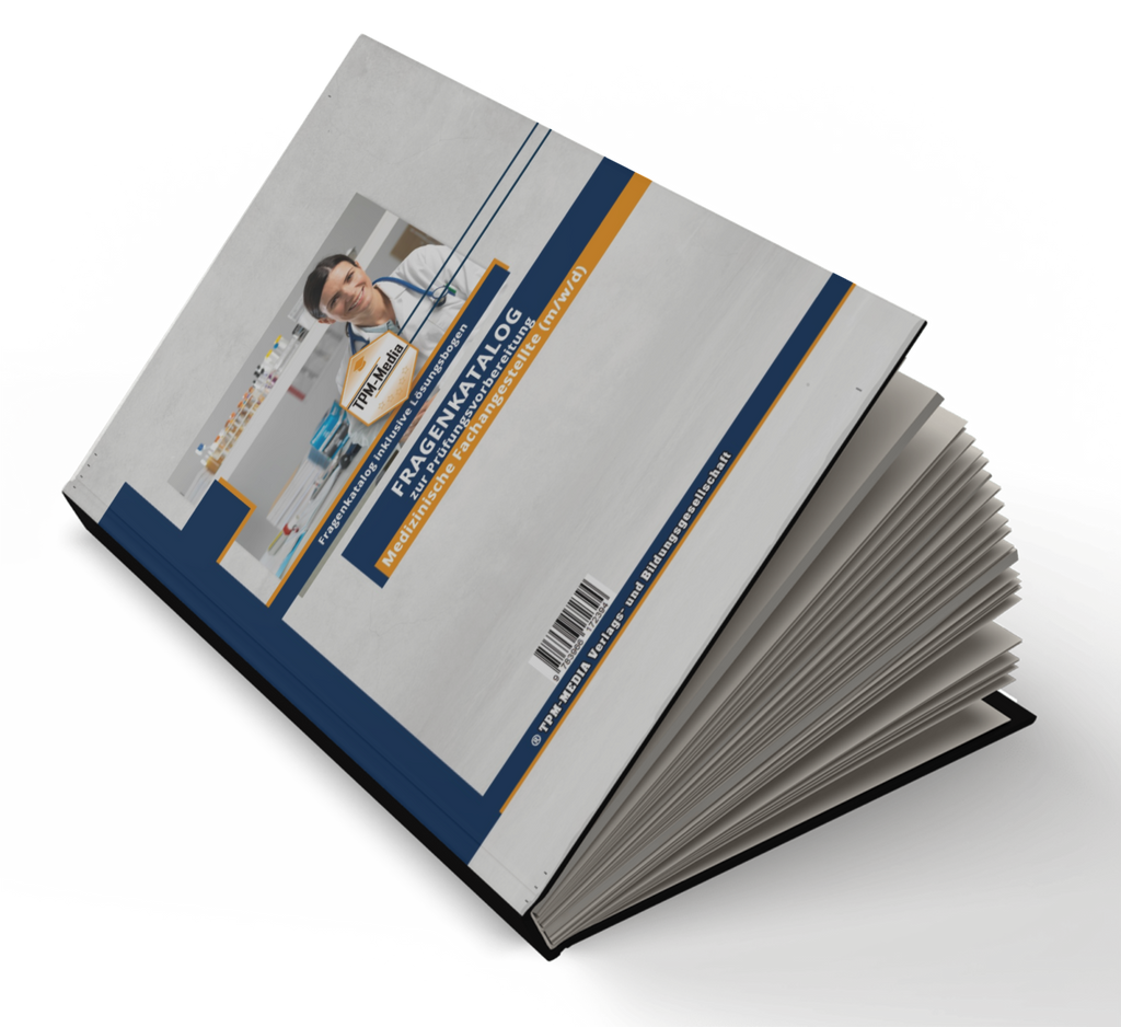 Medizinische Fachangestellte (MFA) (m/w/d) - Fragenkatalog mit über 3300 Lern-/Prüfungsfragen (Buch-/Printversion): zur Prüfungsvorbereitung - TPM-Media Verlag