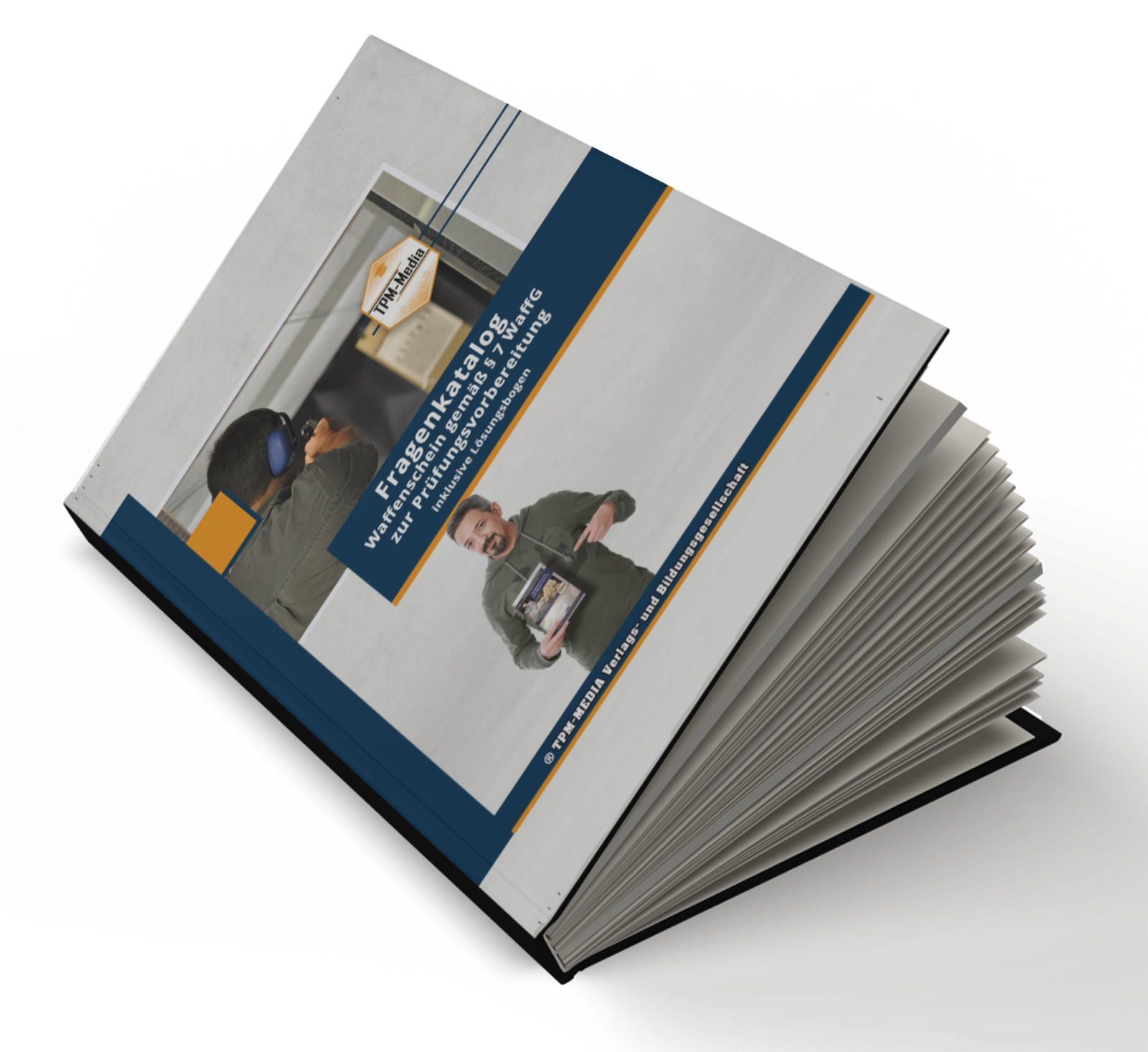 Waffenschein nach §7 WaffG Fragenkatalog mit über 2000 Lern-/Prüfungsfragen (Buch/Printversion): incl. Lösungsbogen zur Prüfungsvorbereitung - TPM-Media Verlag