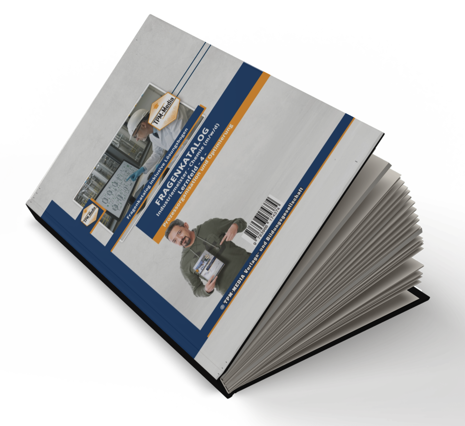 Industriemeister Chemie Fragenkatalog - Lernfeld 4 Prozessorganisation und Optimierung Buch/Print-Version - TPM-Media Verlag