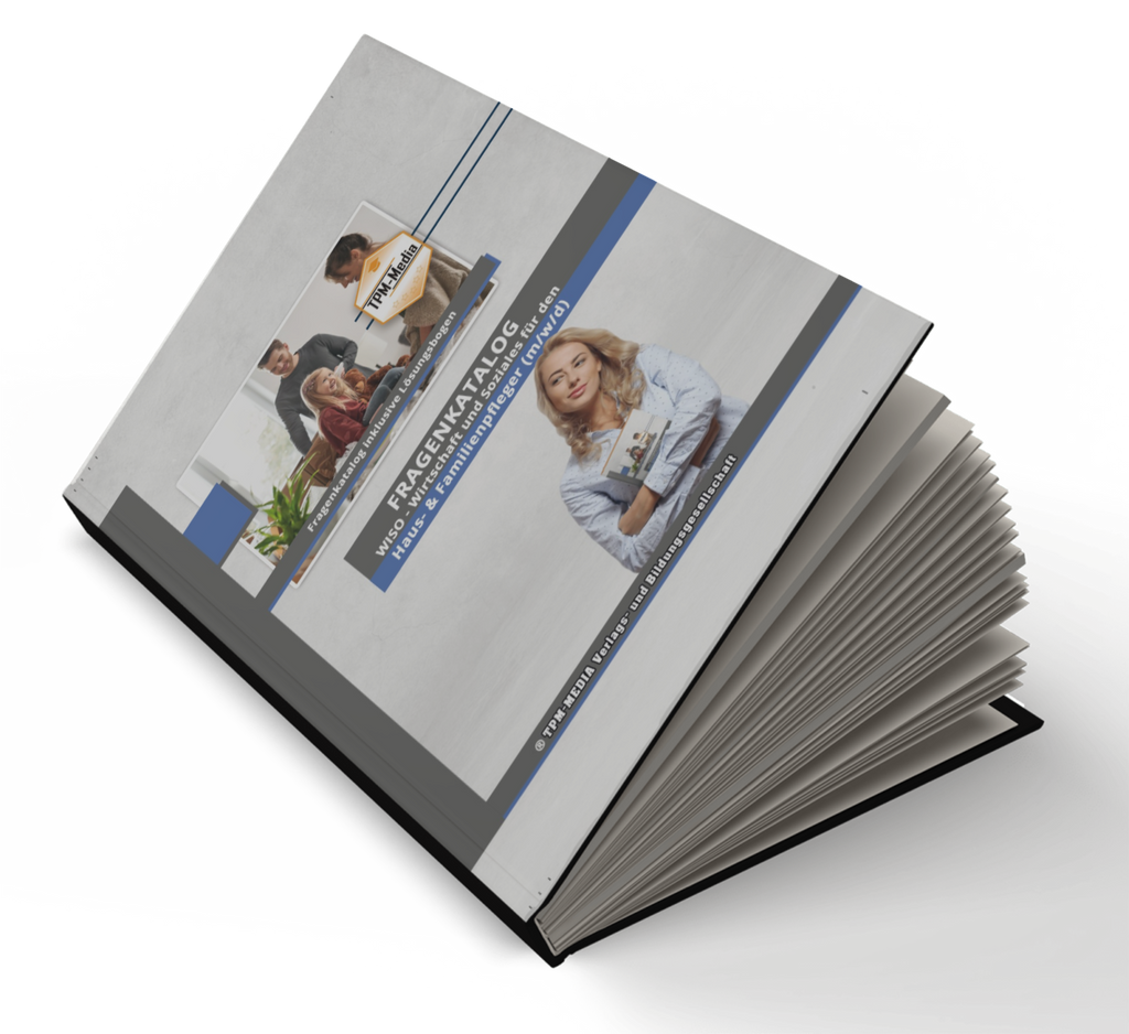 Fragenkatalog Haus- & Familienpfleger (m/w/d) – Ausbildungsfach WISO  (Pint-/Buchversion)
