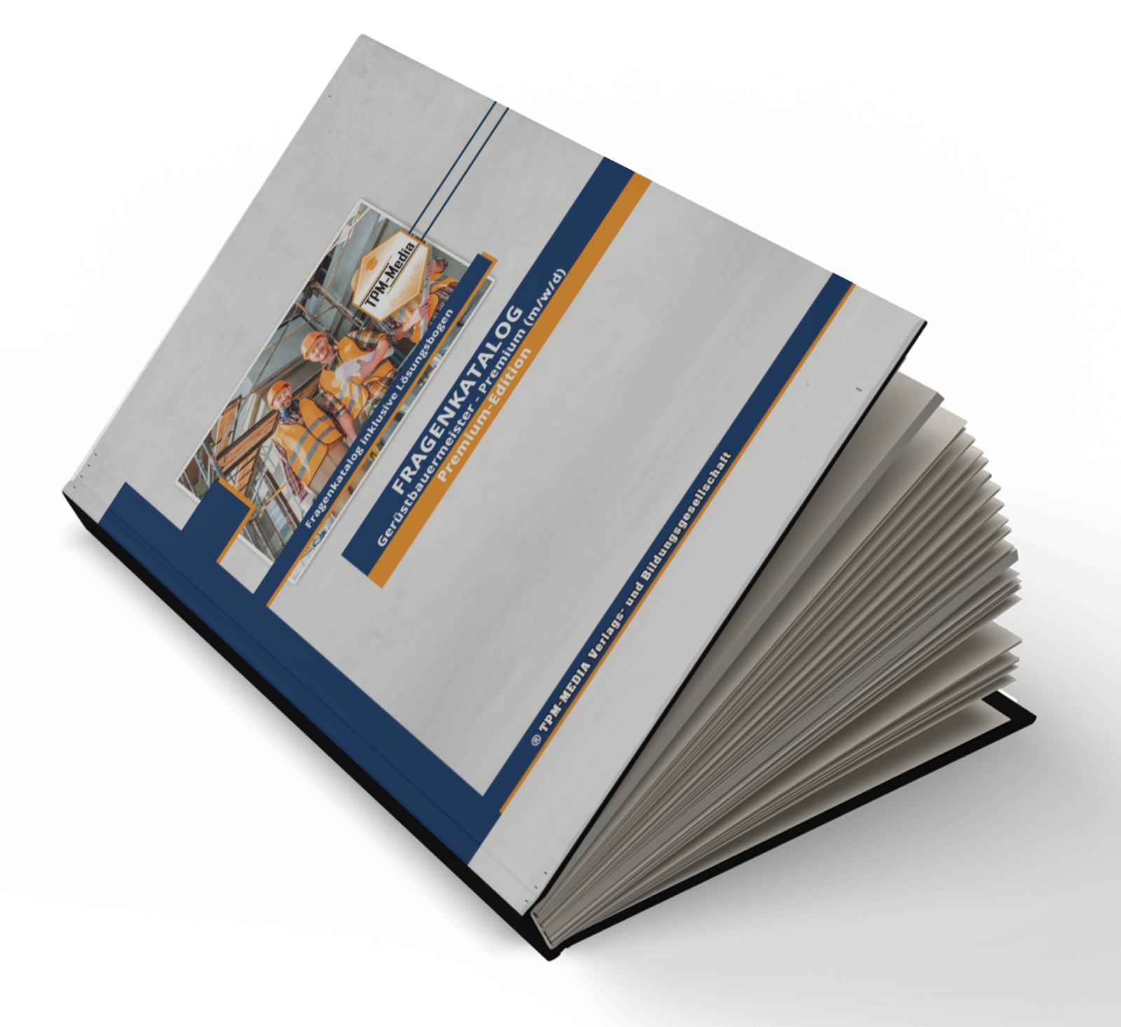 Premium-Ausgabe des Fragenkatalogs für den Gerüstbauermeister mit über 8000 Lern & Prüfungsfragen & Lösungsbogen