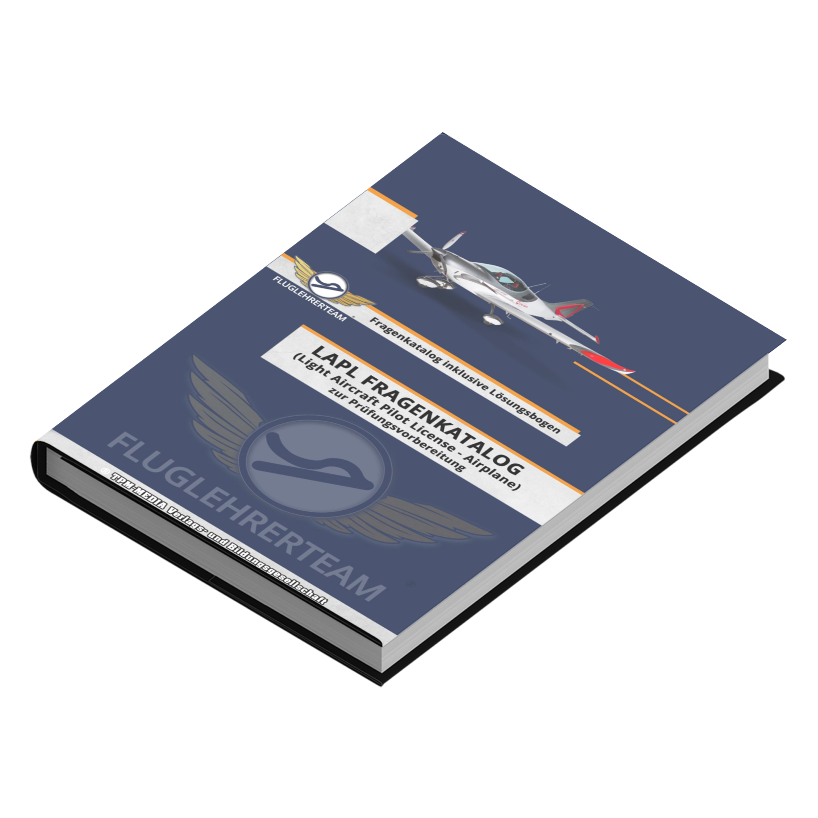 LAPL Pilotenlizenz Fragenkatalog -Airplane- mit Lösungsbögen (Buch/Printversion)
