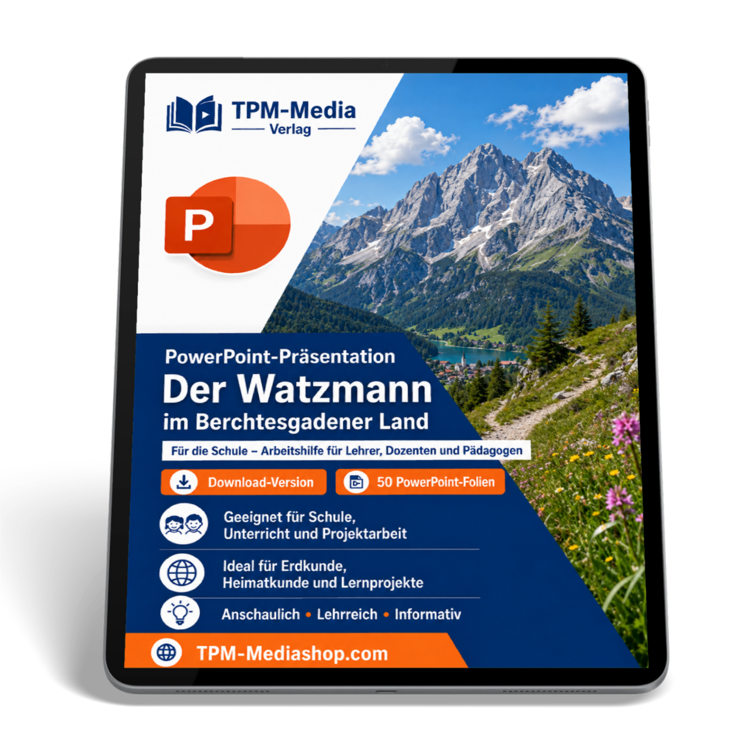Watzmann im Berchtesgadener Land and PowerPoint Präsentation für den Schuleinsatz - Download-Version
