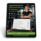 Fitnesstrainer B-Lizenz - Fragenkatalogtrainer mit über 700 Multiple Choice Fragen -Download für Windows-