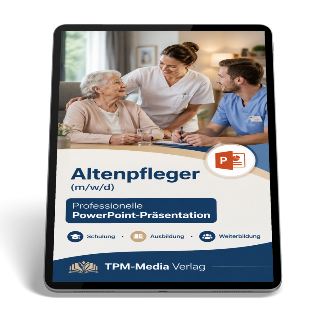 PowerPoint Altenpflege Ausbildung - Komplette Schulungsunterlagen für Altenpfleger (m/w/d) - TPM-Media Verlag