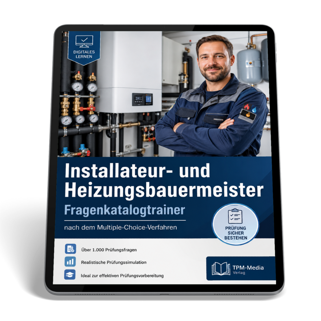 Meisterprüfung Installateur und Heizungsbauer: Fragenkatalog‑Trainer mit 3.150 Multiple‑Choice‑Fragen – Windows‑Download