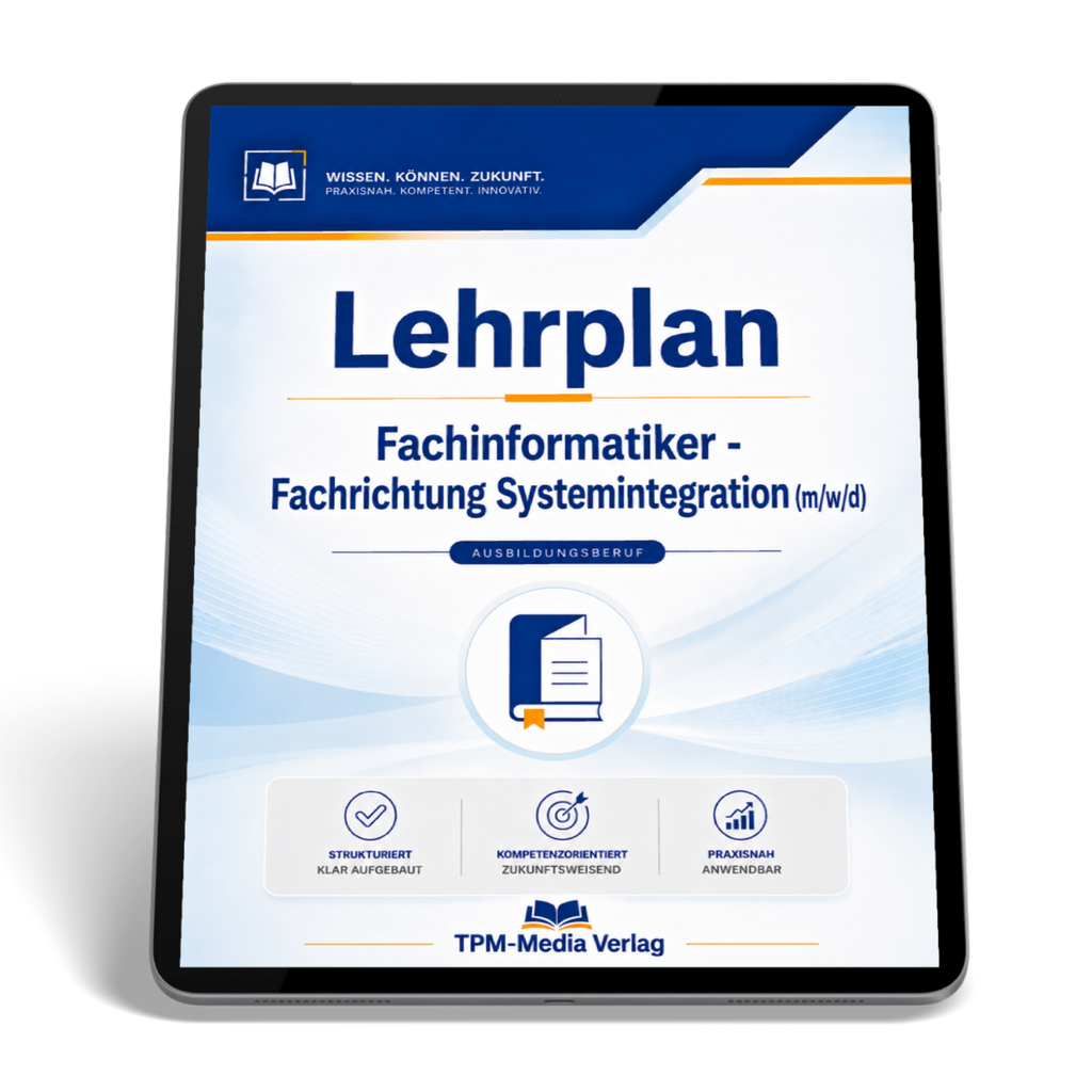 Lehrplan Fachinformatiker - Fachrichtung Systemintegration (m/w/d) eBook (Download-Version)