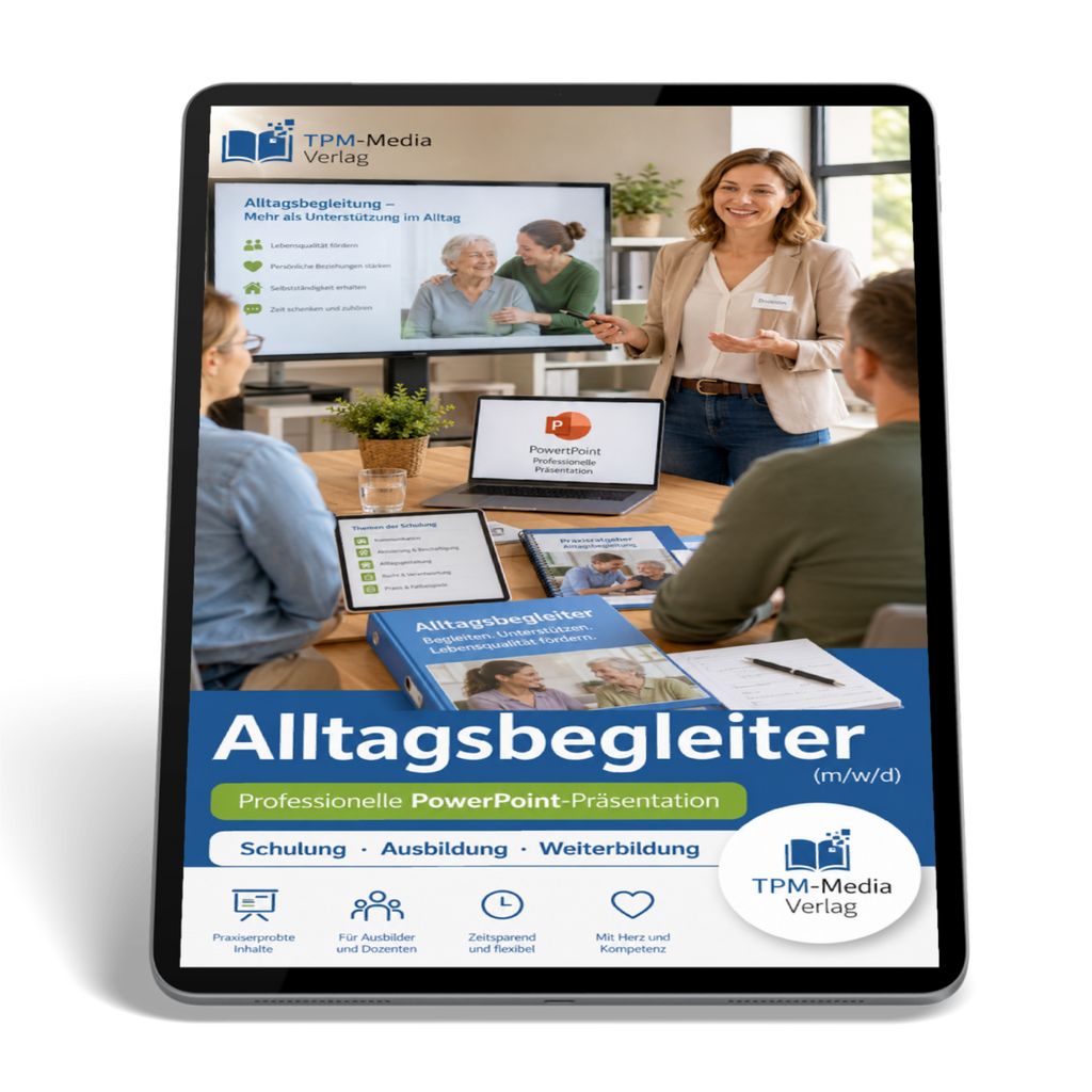 PowerPoint-Komplettpaket Alltagsbegleiter Ausbildung für Fachkräfte (m/w/d) - TPM-Media Verlag