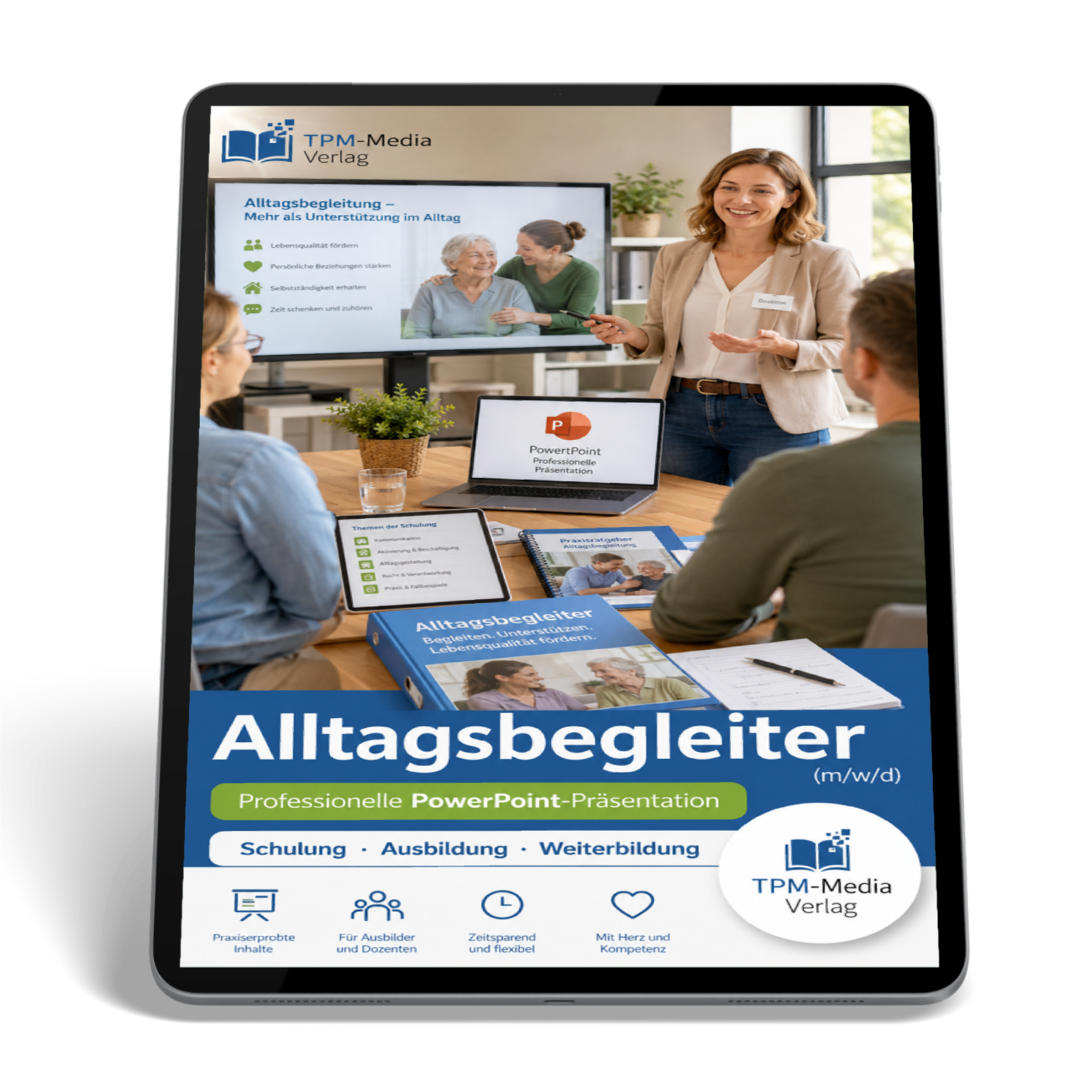 PowerPoint-Komplettpaket Alltagsbegleiter Ausbildung für Fachkräfte (m/w/d) - TPM-Media Verlag
