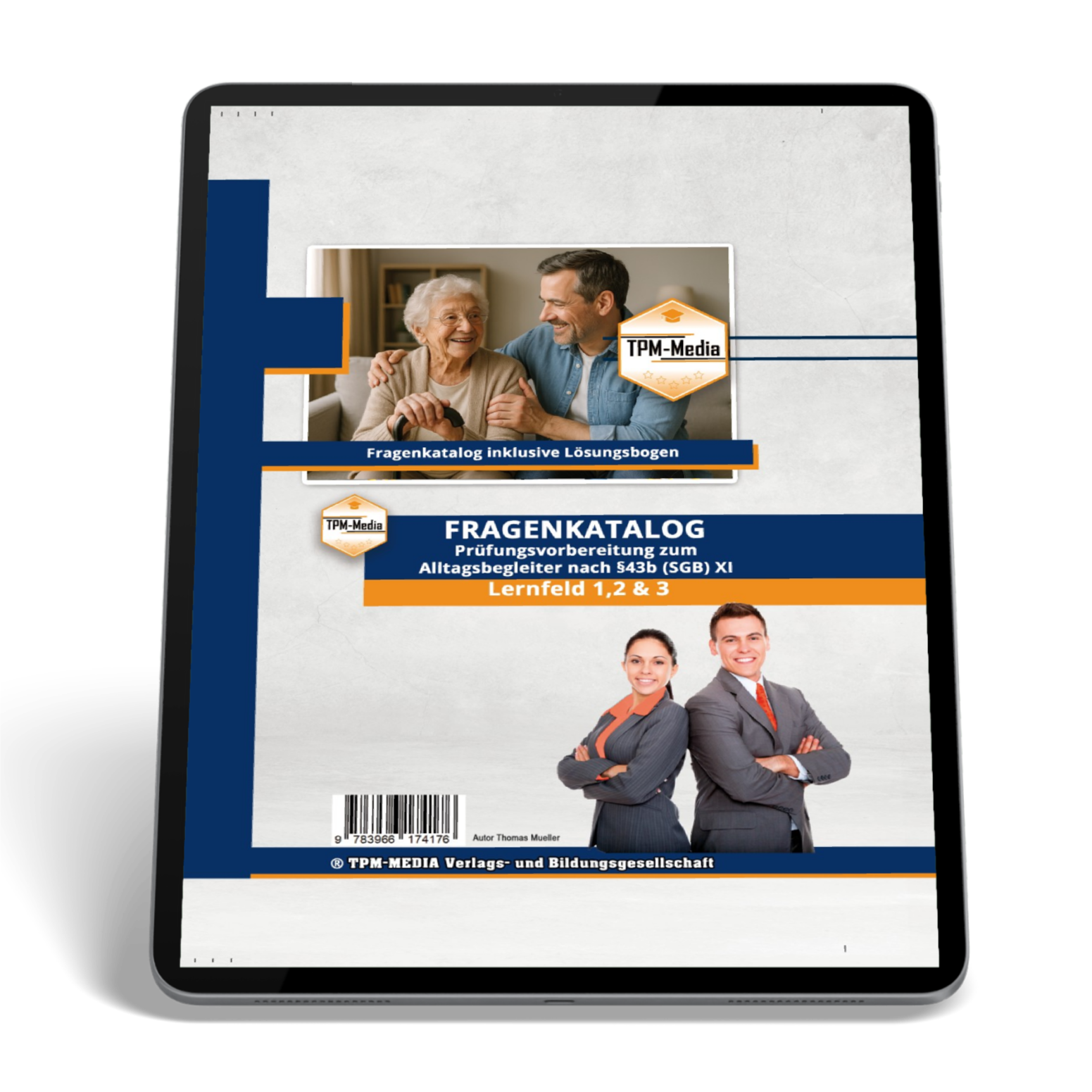 Alltagsbegleiter (m/w/d) nach §43b SGB XI - LF 1-3 Fragenkatalog (eBook für Windows) Download - TPM-Media Verlag