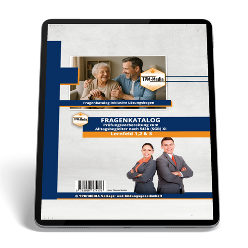 Alltagsbegleiter (m/w/d) nach §43b SGB XI - LF 1-3 Fragenkatalog (eBook für Windows) Download - TPM-Media Verlag