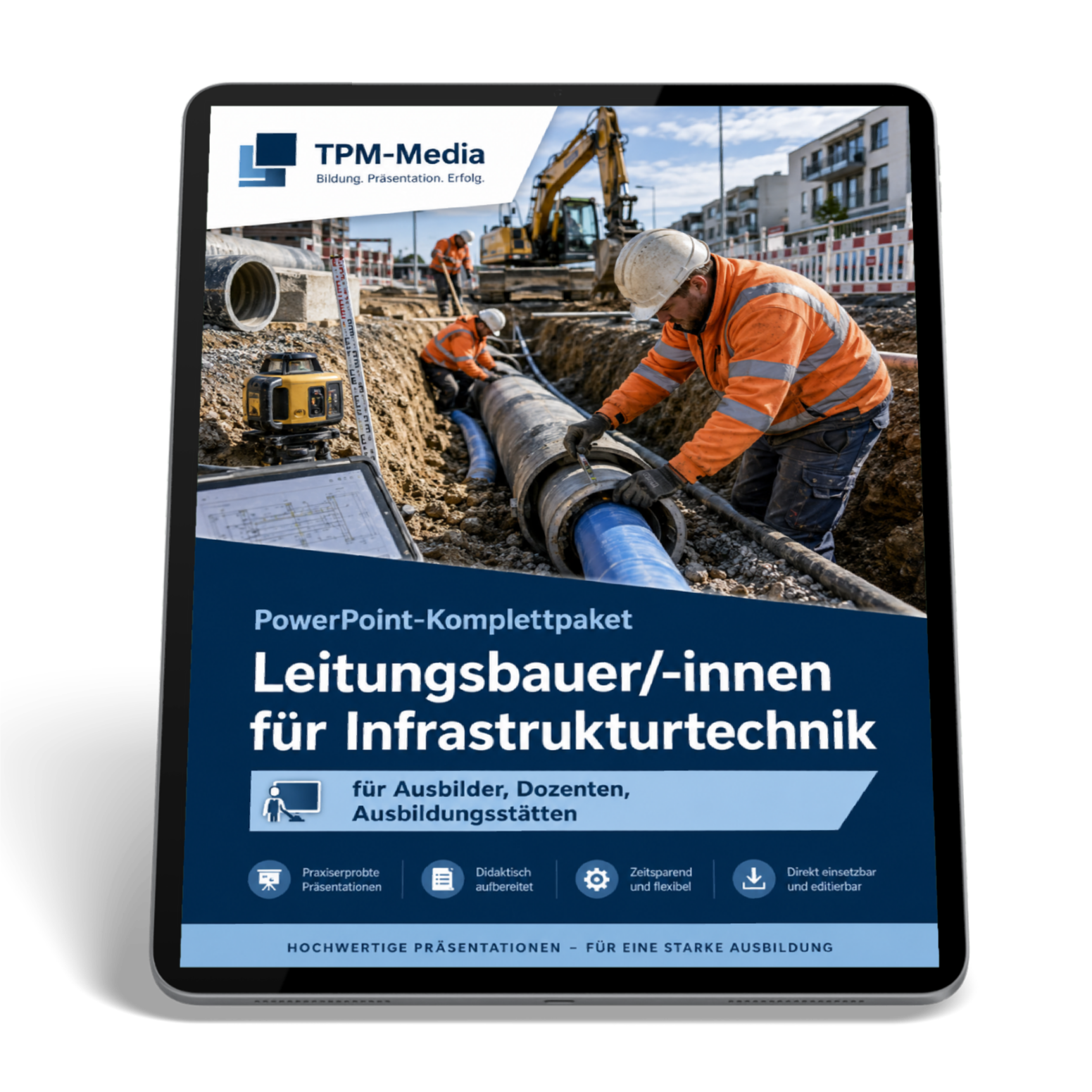 PowerPoint-Komplettpaket für die Ausbildung zum Leitungsbauer/-in für Infrastrukturtechnik