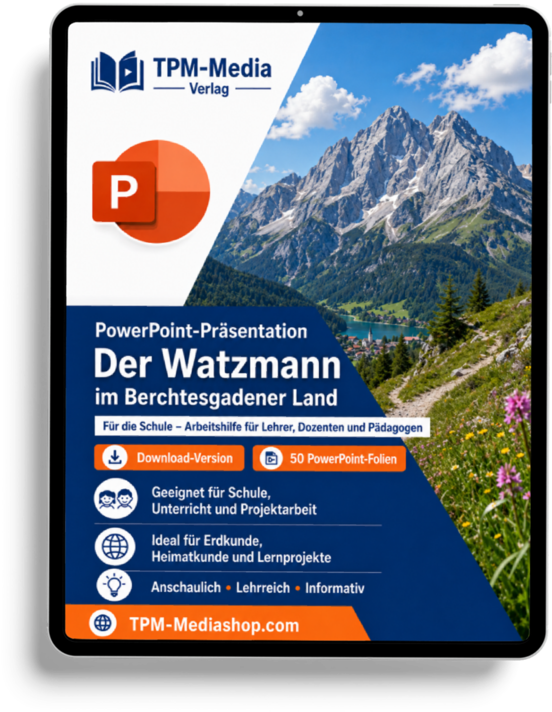 Watzmann im Berchtesgadener Land and PowerPoint Präsentation für den Schuleinsatz - Download-Version