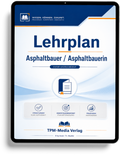 Lehrplan Asphaltbauer (m/w/d) eBook (Download-Version)