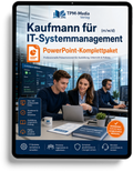 PowerPoint-Komplettpaket für die Ausbildung zum Kaufmann für IT-Systemmanagement (m/w/d)