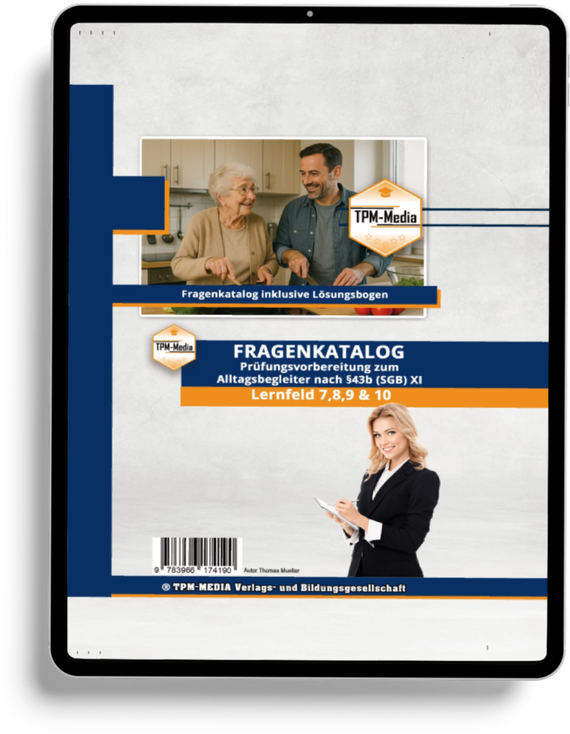 Alltagsbegleiter (m/w/d) nach §43b SGB XI - LF 7-10 Fragenkatalog (eBook für Windows) als Download - TPM-Media Verlag
