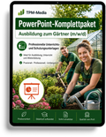 PowerPoint-Komplettpaket - Ausbildung zum Gärtner (m/w/d)