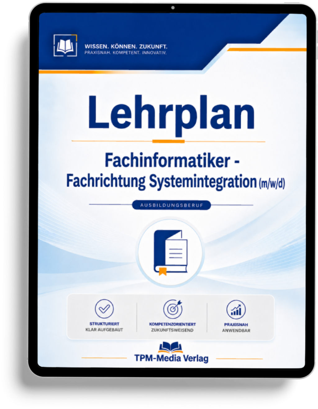 Lehrplan Fachinformatiker - Fachrichtung Systemintegration (m/w/d) eBook (Download-Version)