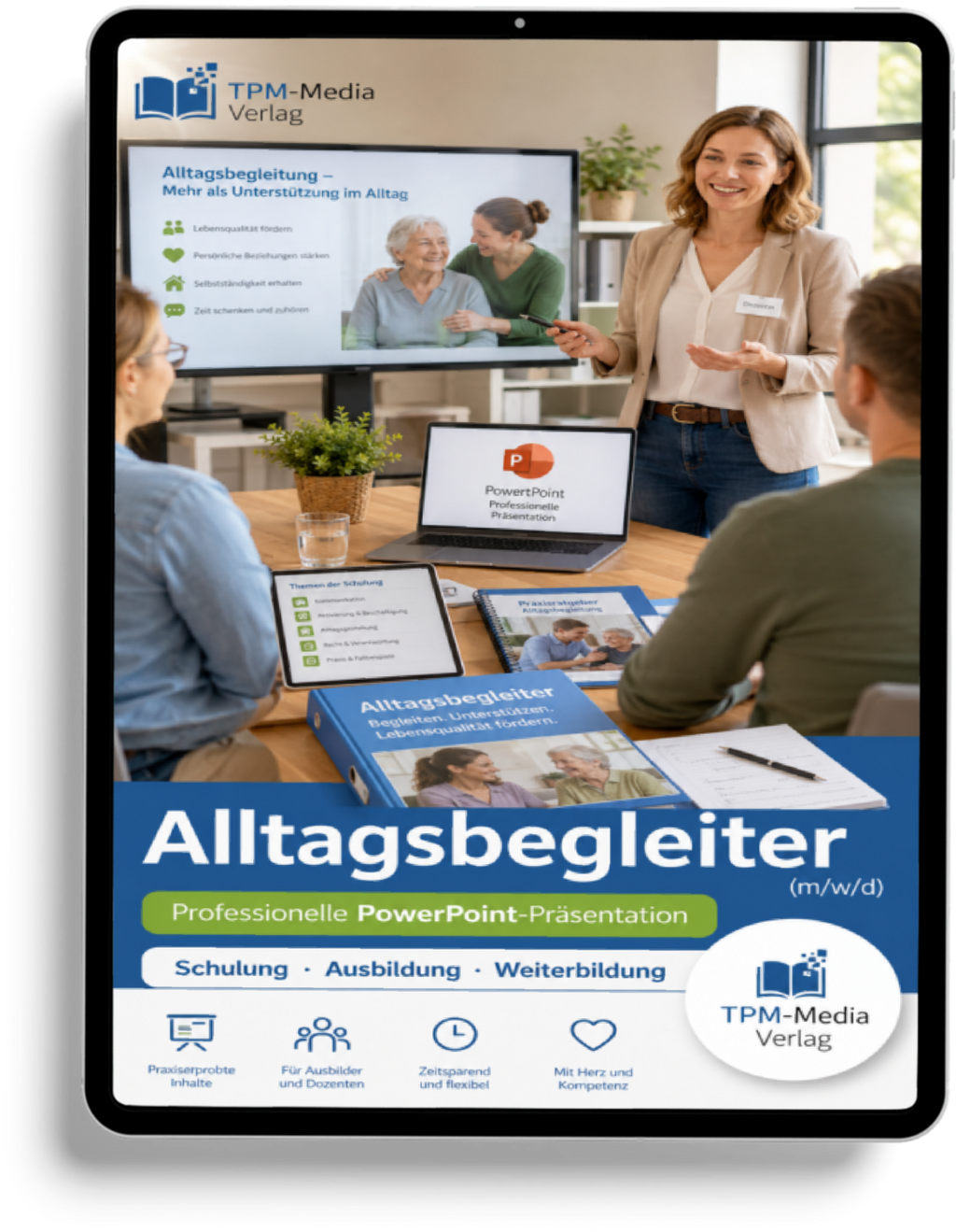 PowerPoint-Komplettpaket Alltagsbegleiter Ausbildung für Fachkräfte (m/w/d) - TPM-Media Verlag