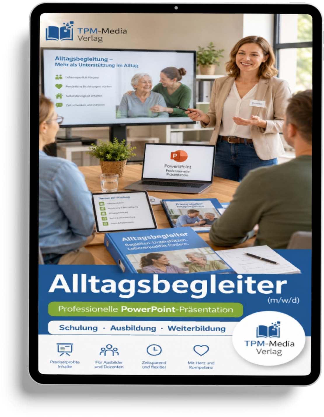 PowerPoint-Komplettpaket Alltagsbegleiter Ausbildung für Fachkräfte (m/w/d) - TPM-Media Verlag