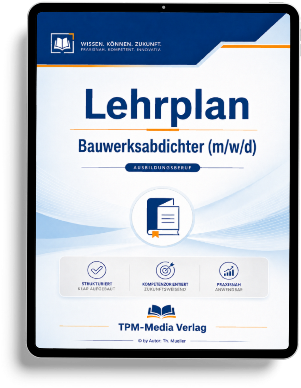 Lehrplan Bauwerksabdichter (m/w/d) eBook (Download-Version)