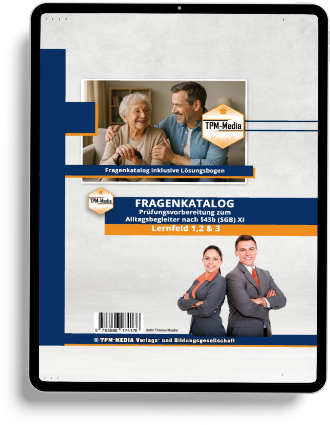 Alltagsbegleiter (m/w/d) nach §43b SGB XI - LF 1-3 Fragenkatalog (eBook für Windows) Download - TPM-Media Verlag