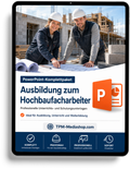 PowerPoint-Komplettpaket - Ausbildung zum Hochbaufacharbeiter (m/w/d)