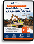 PowerPoint-Komplettpaket - Ausbildung zum Baugeräteführer/-in - TPM-Media Verlag