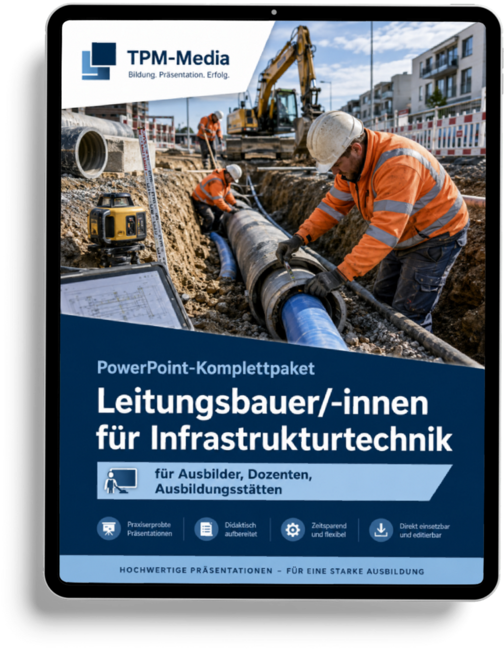 PowerPoint-Komplettpaket für die Ausbildung zum Leitungsbauer/-in für Infrastrukturtechnik